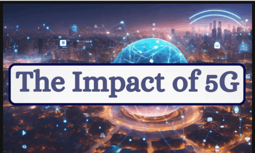 5G The Impact on Everyday Life